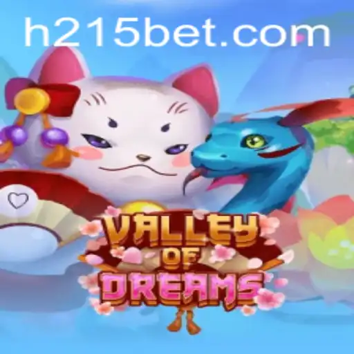Descubra o Fascinante Mundo do Jogo Valley of Dreams com 215bet